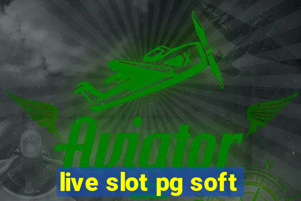 live slot pg soft