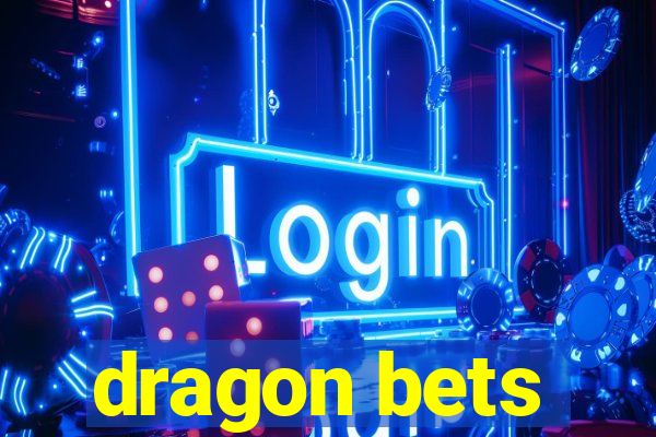 dragon bets