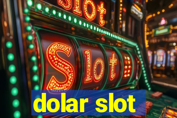 dolar slot