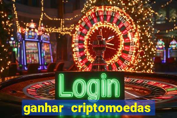 ganhar criptomoedas jogando no celular