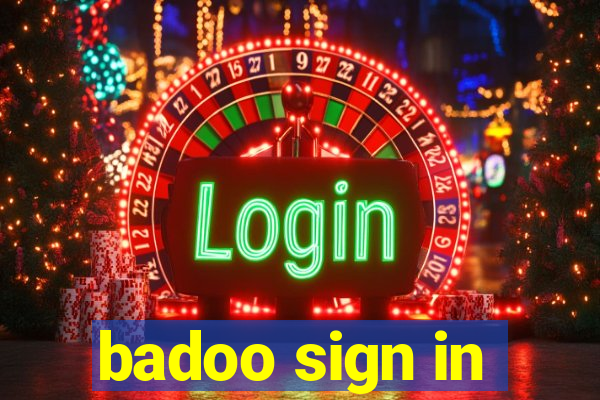 badoo sign in