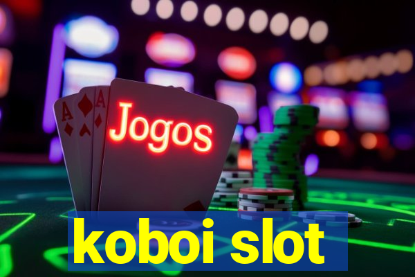 koboi slot