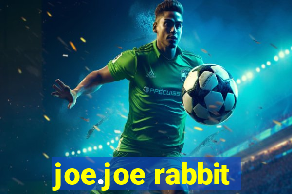 joe.joe rabbit