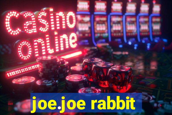 joe.joe rabbit