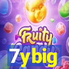 7ybig