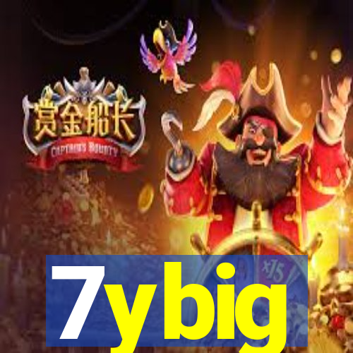 7ybig