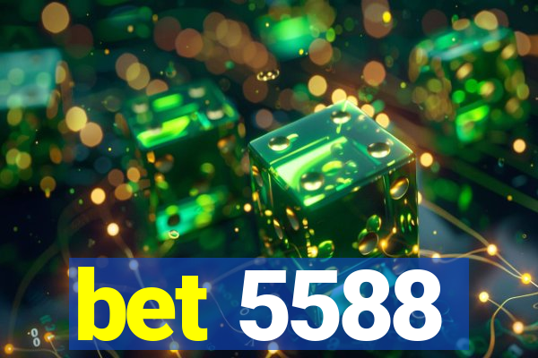 bet 5588