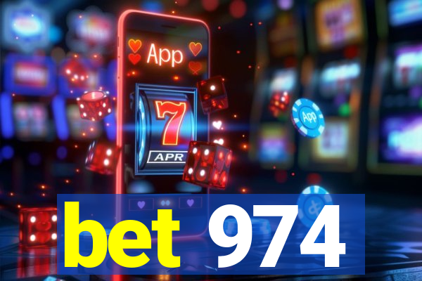 bet 974