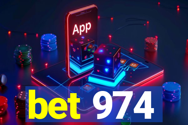 bet 974