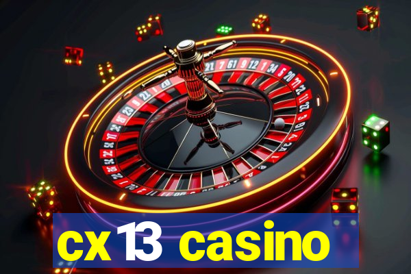 cx13 casino