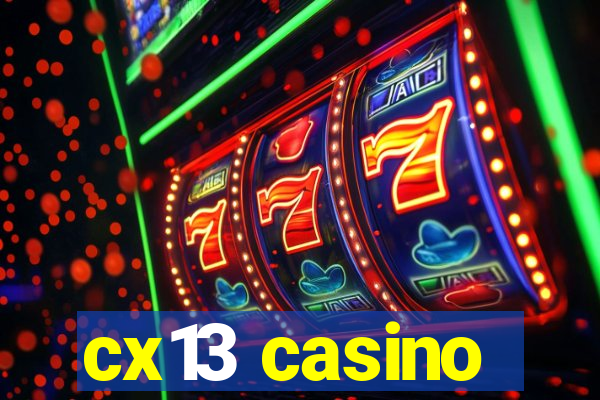 cx13 casino