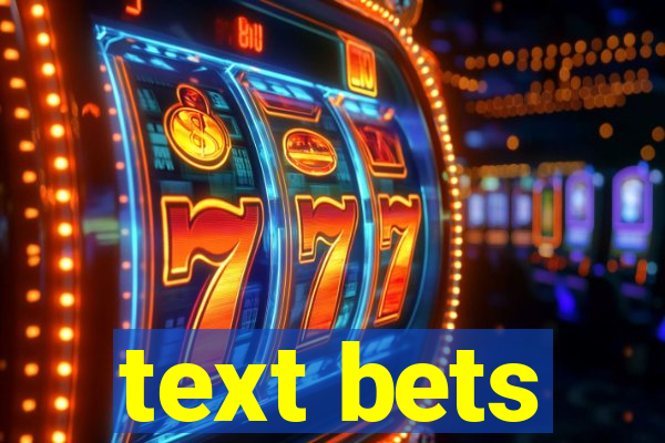 text bets