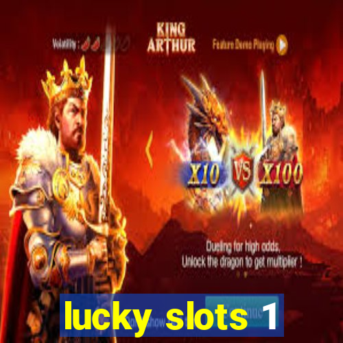 lucky slots 1