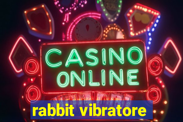 rabbit vibratore