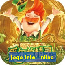 jogo inter milao