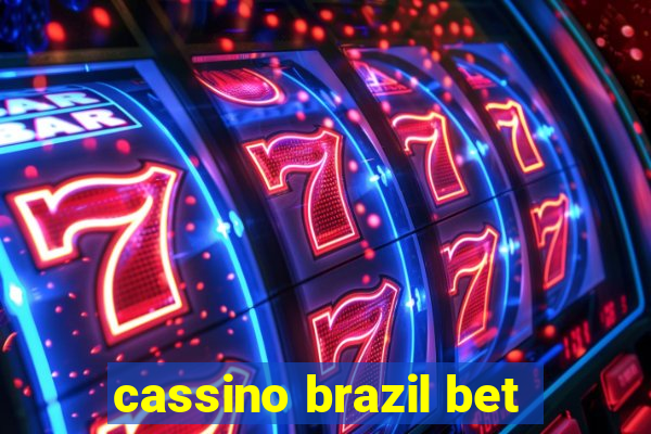 cassino brazil bet