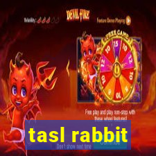 tasl rabbit