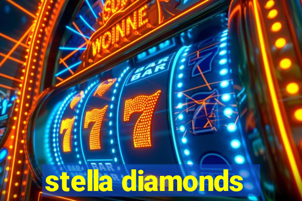 stella diamonds