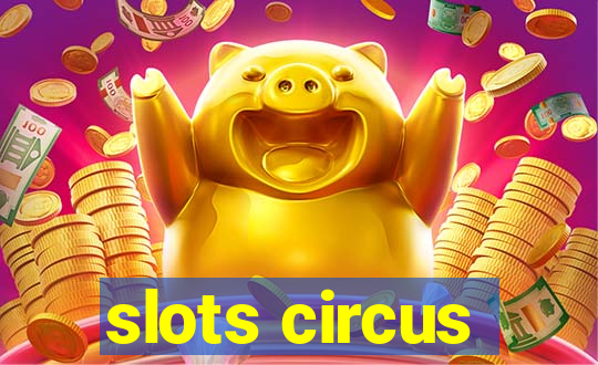 slots circus