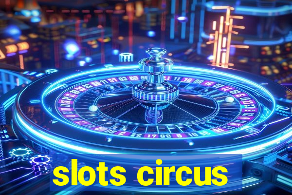 slots circus