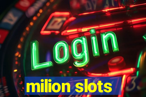 milion slots