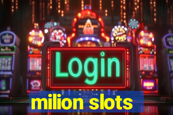 milion slots