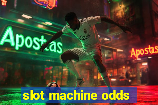 slot machine odds