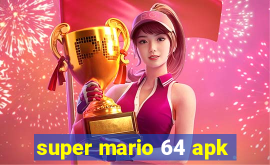 super mario 64 apk