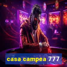 casa campea 777