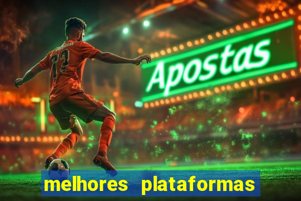 melhores plataformas para jogar fortune tiger