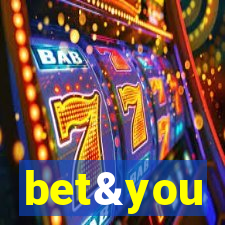 bet&you