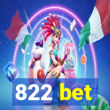 822 bet