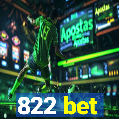 822 bet