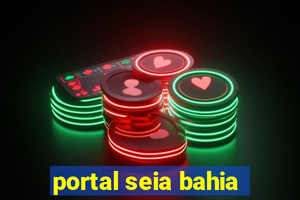 portal seia bahia