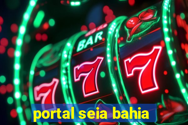 portal seia bahia