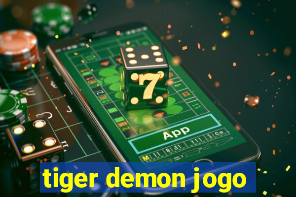 tiger demon jogo