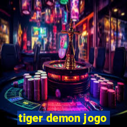 tiger demon jogo