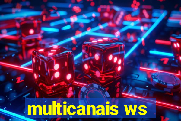 multicanais ws