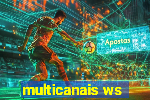 multicanais ws