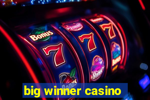 big winner casino