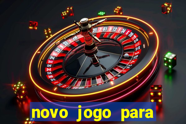 novo jogo para ganhar dinheiro