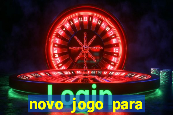 novo jogo para ganhar dinheiro