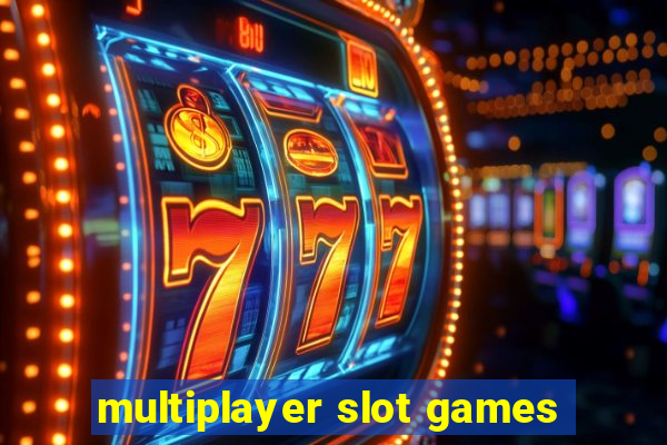 multiplayer slot games