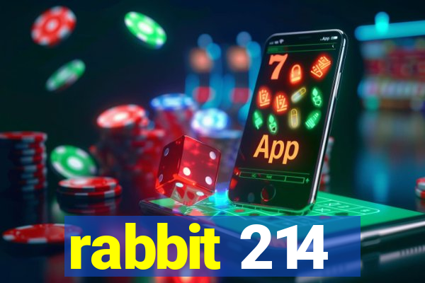 rabbit 214