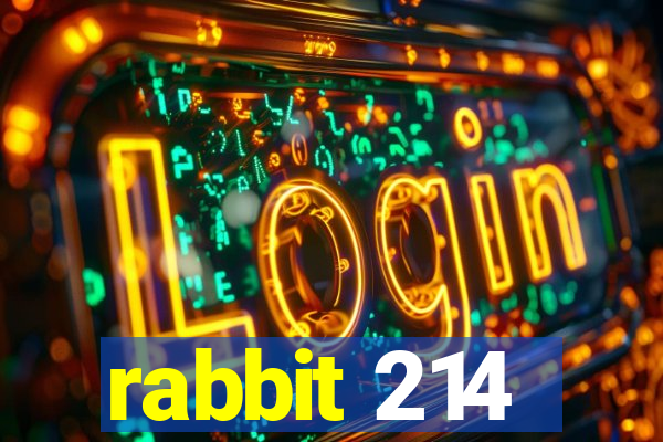 rabbit 214