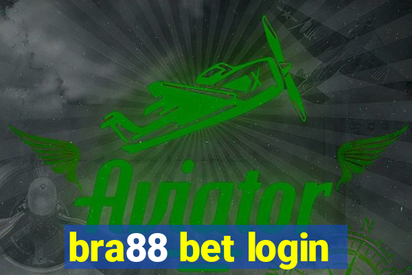 bra88 bet login