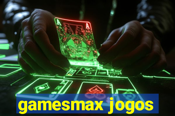 gamesmax jogos