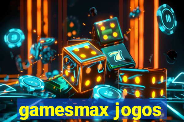 gamesmax jogos