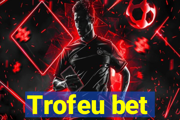 Trofeu bet