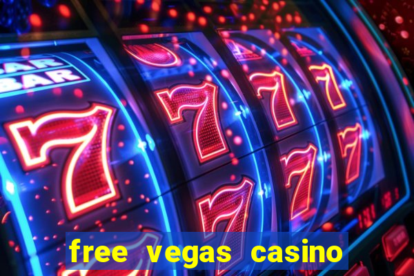 free vegas casino slots games